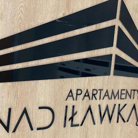 Apartament Nad Ilawka Exclusive Series Ilawa Exterior photo